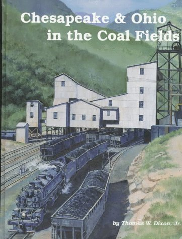 Book cover for Chesapeake and Ohio in the Coal Fields