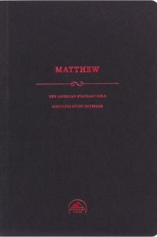 Cover of NASB Scripture Study Notebook: Matthew