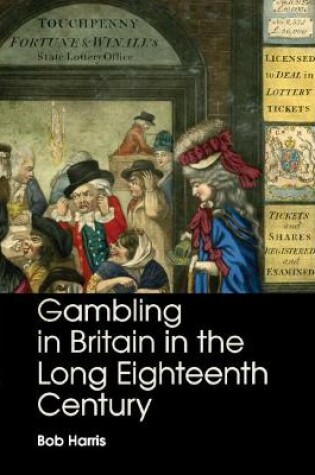 Cover of Gambling in Britain in the Long Eighteenth Century