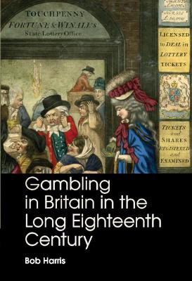 Book cover for Gambling in Britain in the Long Eighteenth Century