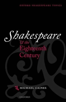 Book cover for Shakespeare and the Eighteenth Century