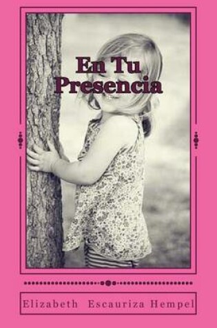 Cover of En Tu Presencia