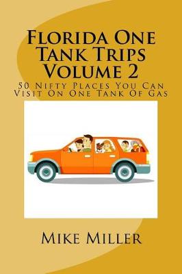 Book cover for Florida One Tank Trips Volume 2