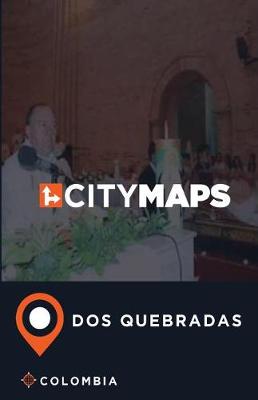 Book cover for City Maps Dos Quebradas Colombia