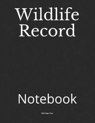 Book cover for Wildlife Record