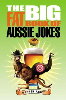 Book cover for The Big Fat Book of Aussie Jokes