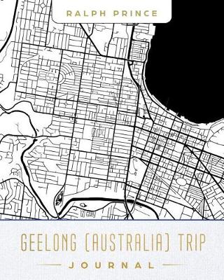 Book cover for Geelong (Australia) Trip Journal