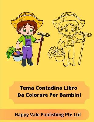 Book cover for Tema Contadino Libro Da Colorare Per Bambini