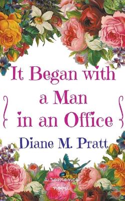 Book cover for It Began with a Man in an Office