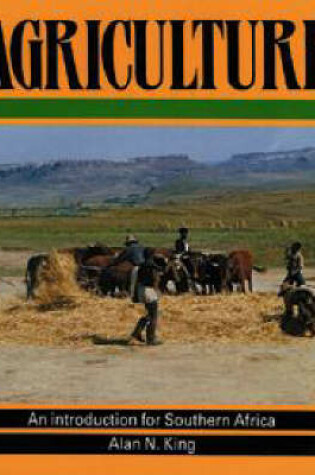 Cover of Agriculture: An Introduction for Southern Africa