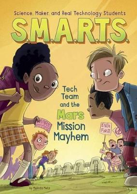 Cover of S.M.A.R.T.S. and the Mars Mission Mayhem