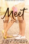 Book cover for Meet Me There