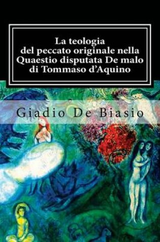 Cover of La teologia del peccato originale nella Quaestio disputata De malo di Tommaso d'Aquino
