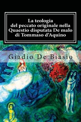 Book cover for La teologia del peccato originale nella Quaestio disputata De malo di Tommaso d'Aquino