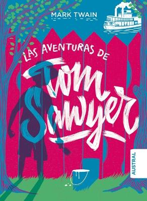 Book cover for Las Aventuras de Tom Sawyer / The Adventures of Tom Sawyer