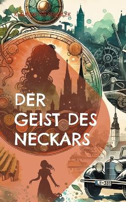 Book cover for Der Geist des Neckars