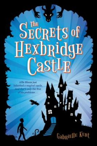 Cover of The Secrets of Hexbridge Castle