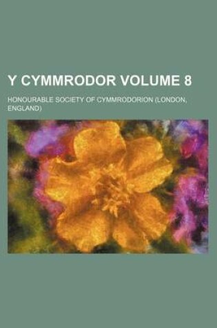 Cover of Y Cymmrodor Volume 8