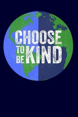 Book cover for Choose to Be Kind