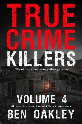 Cover of True Crime Killers Volume 4