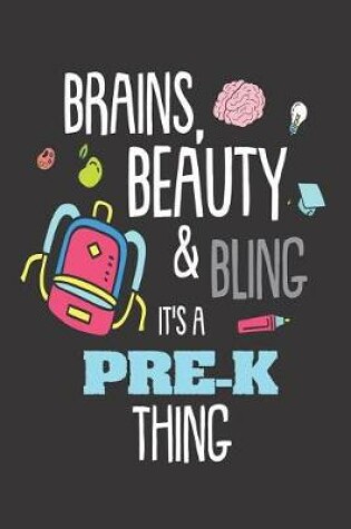 Cover of Brains, Beauty & Bling It's a Pre-K Thing