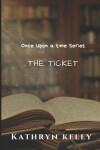 Book cover for The Ticket