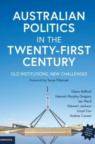 Cover of Australian Politics in the Twenty-First Century