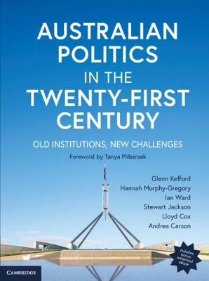 Book cover for Australian Politics in the Twenty-First Century