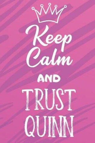 Cover of Keep Calm and Trust Quinn