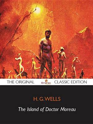 Book cover for The Island of Doctor Moreau - The Original Classic Edition