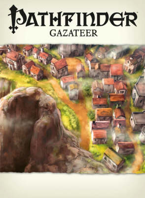 Book cover for Pathfinder Chronicles: Gazetteer