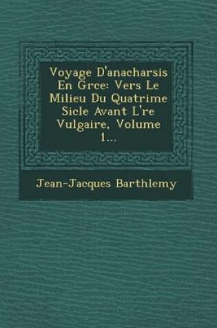 Cover of Voyage D'Anacharsis En Gr Ce