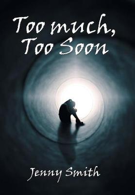 Book cover for Too Much, Too Soon