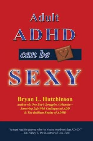 Cover of Adult ADHD Can Be Sexy