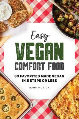 Cover of Easy Vegan Comfort Food