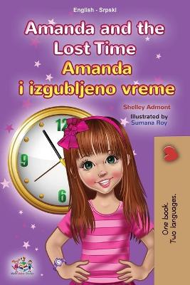 Book cover for Amanda and the Lost Time (English Serbian Bilingual Book for Kids - Latin Alphabet)