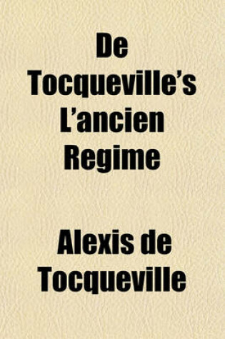 Cover of de Tocqueville's L'Ancien Regime