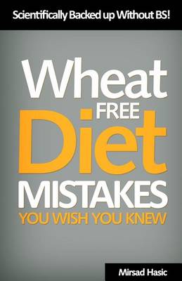 Book cover for Wheat Free Diet Mistakes You Wish You Knew