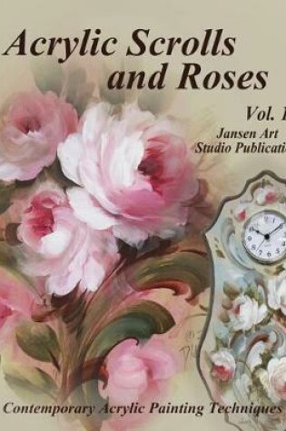 Cover of Acrylic Scrolls and Roses