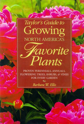Book cover for Taylor's How to Grow North America's Favourite Plants