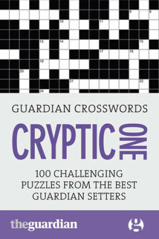 Cover of Guardian Cryptic Crosswords: 1