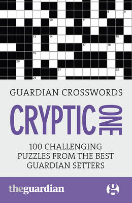 Book cover for Guardian Cryptic Crosswords: 1