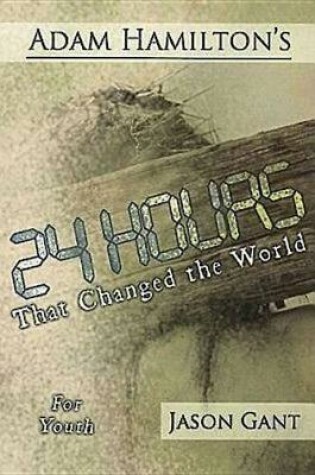 Cover of 24 Hours That Changed the World for Youth