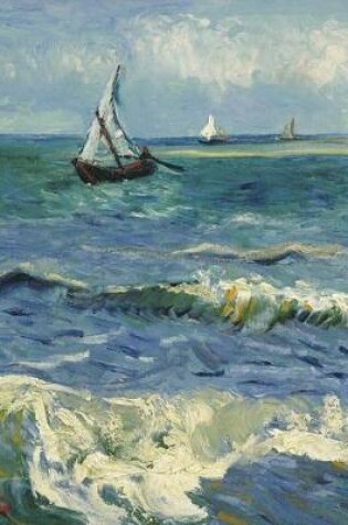 Cover of Seascape Near Les Saintes Maries de la Mer, Vincent Van Gogh. Ruled Journal