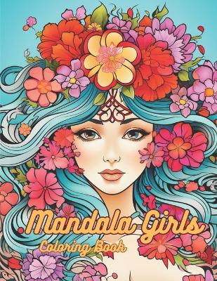 Book cover for Mandala Girls Coloring book