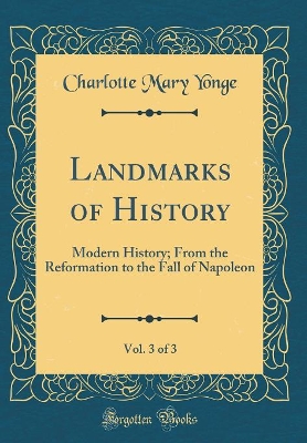 Book cover for Landmarks of History, Vol. 3 of 3