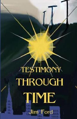 Book cover for Testimony Through Time