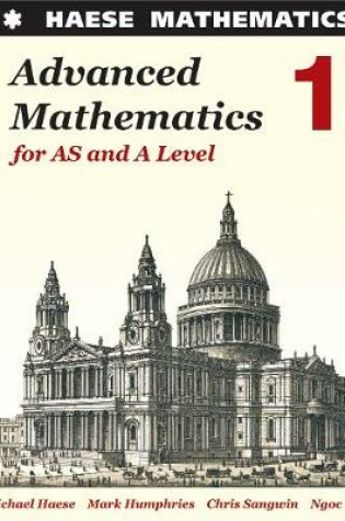 Cover of Advanced Mathematics for AS and A Level 1