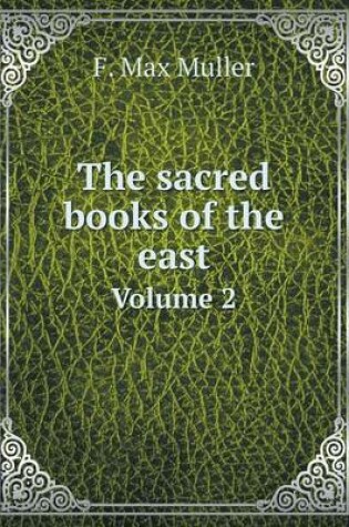 Cover of The sacred books of the east Volume 2