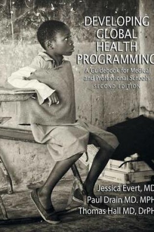 Cover of Developing Global Health Programming